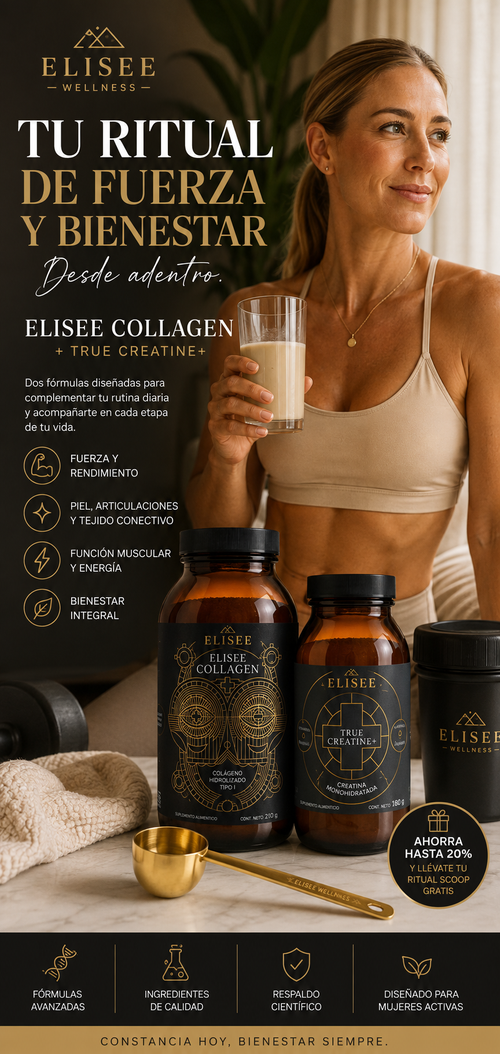 ELISEE COLLAGEN™ + CREATINE+ | Fuerza, Belleza y Bienestar Desde Adentro